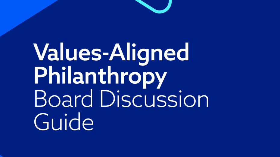 Values-Aligned Philanthropy Board Discussion Guide thumbnail