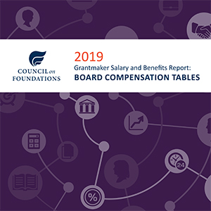 2019 Grantmaker Salary and Benefits Report: Board Compensation Tables Cover