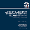 Guide to Advocacy, Lobbying & Election Related Activity