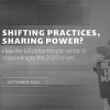 Shifting Practices, Sharing Power?